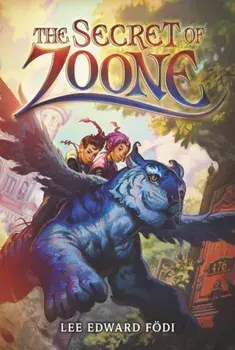 The Secret of Zoone, Paperback/Lee Edward Fodi