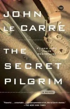The Secret Pilgrim, Paperback/John Le Carre