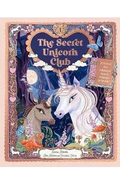 The Secret Unicorn Club: Discover the Hidden Book Within a Book! - Emma Roberts