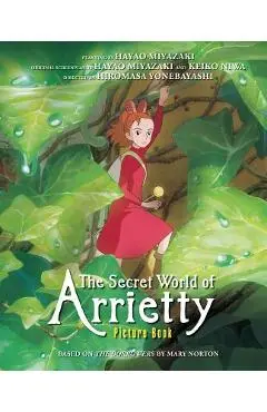 The Secret World of Arrietty Picture Book - Hiromasa Yonebayashi