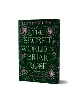 The Secret World of Briar Rose, Paperback/Cindy Pham