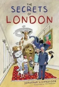 The Secrets of London, Paperback/Jonathan Livingstone