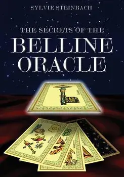 The Secrets of the Belline Oracle, Paperback/Sylvie Steinbach