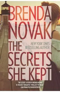 The Secrets She Kept - Brenda Novak