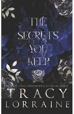 The Secrets You Keep - Tracy Lorraine