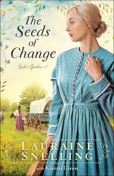 The Seeds of Change, Paperback/Lauraine Snelling