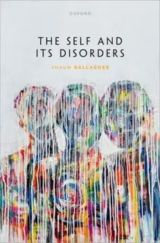 The Self and its Disorders, Hardback/***
