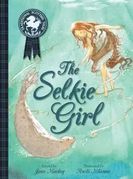 The Selkie Girl, Paperback/Janis MacKay
