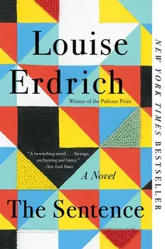 The Sentence, Paperback/Louise Erdrich