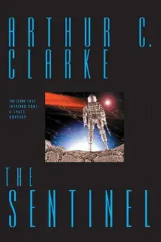 The Sentinel, Paperback/Arthur Clarke