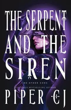 The Serpent and the Siren (Standard Edition) - Piper Cj