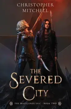 The Severed City, Paperback/Christopher Mitchell