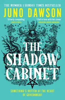 The Shadow Cabinet, Paperback/Juno Dawson