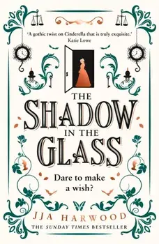 The Shadow in the Glass, Paperback/JJA Harwood