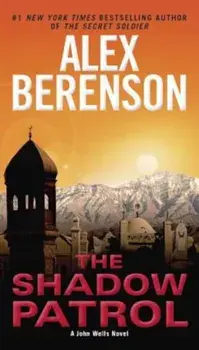 The Shadow Patrol, Paperback/Alex Berenson
