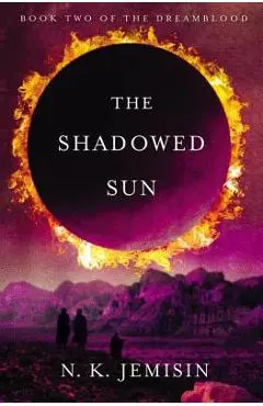The Shadowed Sun - N. K. Jemisin