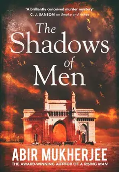 The Shadows of Men, Paperback/Abir Mukherjee