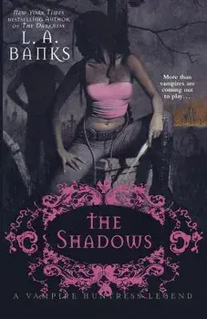 The Shadows, Paperback/L. A. Banks