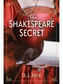 The Shakespeare Secret. A Novel, Paperback/D. J. Nix