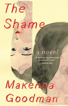 The Shame, Paperback/Makenna Goodman
