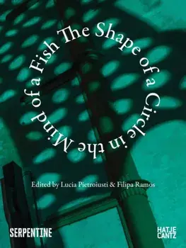 The Shape of a Circle in the Mind of a Fish, Paperback/***