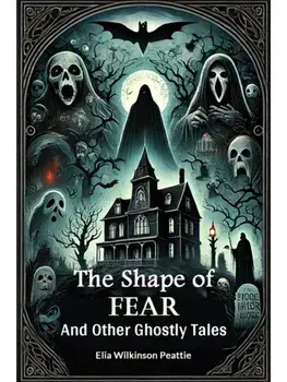 The Shape of Fear And Other Ghostly Tales, Paperback/***