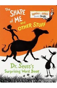 The Shape of Me and Other Stuff - Dr Seuss