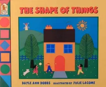 The Shape of Things, Hardcover/Dayle Ann Dodds