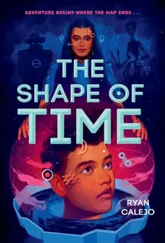 The Shape of Time (Rymworld Arcana, Book 1), Paperback/Ryan Calejo