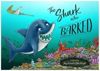 The Shark Who Barked, Paperback/Jay Vincent