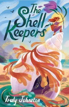 The Shell Keepers, Paperback/Truly Johnston