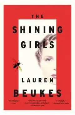 The Shining Girls - Lauren Beukes