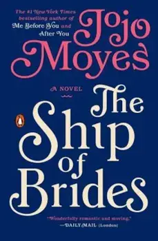 The Ship of Brides, Paperback/Jojo Moyes
