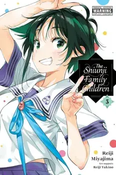 The Shiunji Family Children, Vol. 3, Paperback/Reiji Yukino