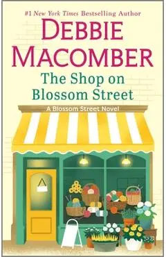 The Shop on Blossom Street - Debbie Macomber