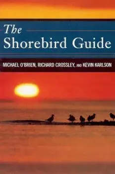 The Shorebird Guide, Hardcover/Michael O'Brien
