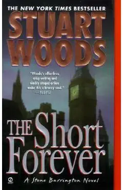 The Short Forever - Stuart Woods
