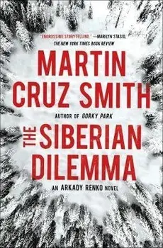 The Siberian Dilemma, Volume 9, Paperback/Martin Cruz Smith