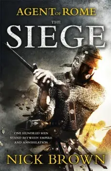 The Siege. Agent of Rome 1, Paperback/Nick Brown