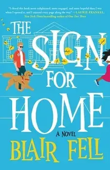 The Sign for Home, Paperback/Blair Fell