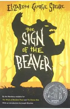 The Sign of the Beaver - Elizabeth George Speare