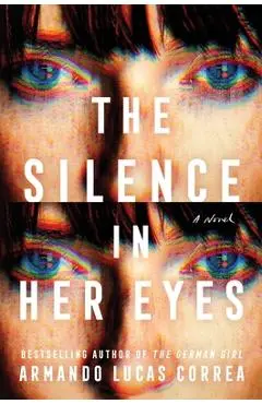 The Silence in Her Eyes - Armando Lucas Correa