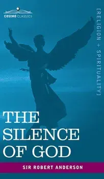 The Silence of God, Hardcover/Robert Anderson