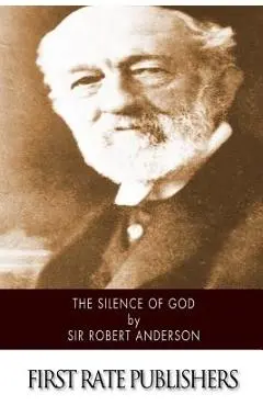 The Silence of God - Robert Anderson
