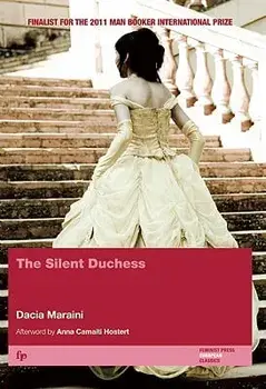 The Silent Duchess, Paperback/Dacia Maraini