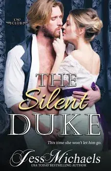 The Silent Duke, Paperback/Jess Michaels