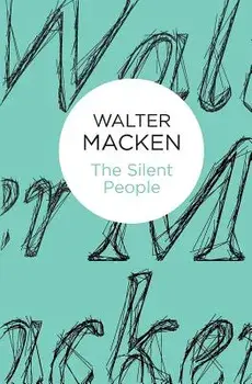 The Silent People, Paperback/Walter Macken