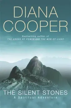The Silent Stones, Paperback/Diana Cooper