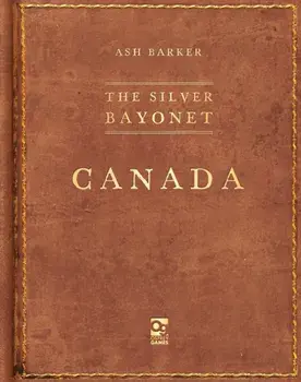 The Silver Bayonet: Canada, Paperback/Ash Barker