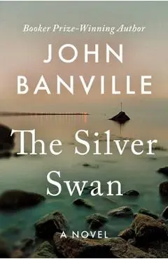 The Silver Swan - John Banville